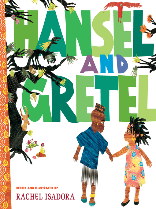Title details for Hansel and Gretel by Rachel Isadora - Available